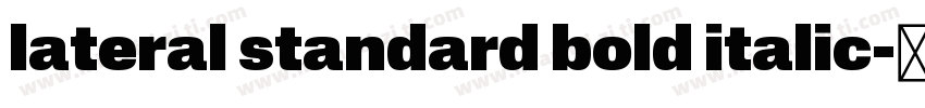 lateral standard bold italic字体转换